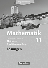Bigalke/Köhler: Mathematik - Thüringen - Ausgabe 2015 - 11. Schuljahr - Norbert Köhler, Anton Bigalke, Gabriele Ledworuski, Horst Kuschnerow