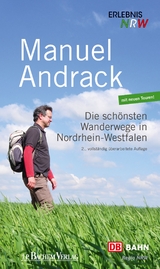 Die schönsten Wanderwege in Nordrhein-Westfalen - Manuel Andrack
