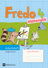 Fredo - Mathematik - Ausgabe B für Bayern - 4. Jahrgangsstufe - Nicole Franzen-Stephan, Anne Strothmann, Mechtilde Balins, Rita Dürr, Margot Torke, Ute Plötzer, Lilo Verboom, Petra Gerstner