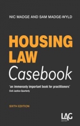 Housing Law Casebook - Madge, Nic; Madge-Wyld, Sam
