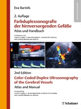 Farbduplexsonografie der hirnversorgenden Gefäße / Color-Coded Duplex Ultrasonography of the Cerebral Vessels - Bartels, Eva