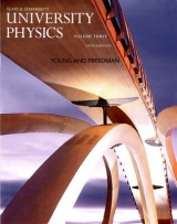 University Physics with Modern Physics, Volume 3 (Chs. 37-44) - Young, Hugh; Freedman, Roger