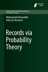 Records via Probability Theory - Mohammad Ahsanullah, Valery B. Nevzorov