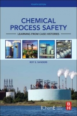 Chemical Process Safety - Sanders, Roy E.