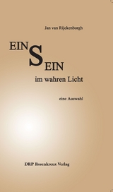 Eins sein im wahren Licht - Jan Van Rijckenborgh