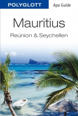 POLYGLOTT Apa Guide Mauritius – Réunion – Seychellen