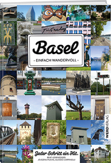 Basel einfach wandervoll - Beat Losenegger, Jevgenij Fuchs