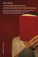 Literaturwissenschaft als interpretierende Rezeptionsforschung - Martin Rehfeldt