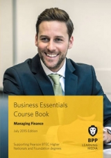 Business Essentials Managing Finance - BPP Learning Media