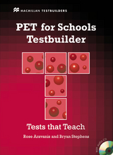 PET for Schools Testbuilder - Aravanis, Rosemary; Stephens, Bryan