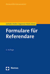 Formulare für Referendare - Gerhold, Sönke; Hoefer, Bernd; Ingwersen-Stück, Hege; Schulz, Sönke E.