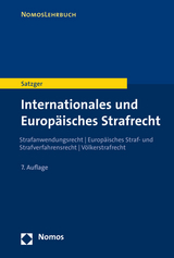 Internationales und Europäisches Strafrecht - Helmut Satzger