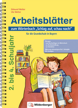 Arbeitsblätter zum Wörterbuch „Schlag auf, schau nach!“ für die Grundschule in Bayern - Edmund Wetter, Ute Wetter