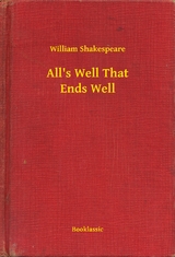 All's Well That Ends Well -  William Shakespeare