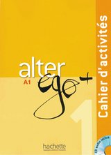 Alter ego+ 1 - Berthet, Annie; Daill, Emmanuelle; Hugot, Catherine; Waendendries, Monique; Kizirian, Véronique M.