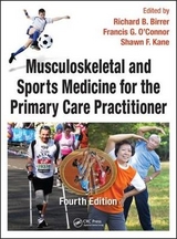 Musculoskeletal and Sports Medicine For The Primary Care Practitioner - Birrer, Richard B.; O'Connor, Francis G.; Kane, Shawn F.