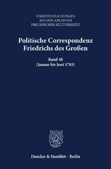 Politische Correspondenz Friedrichs des Großen. - 