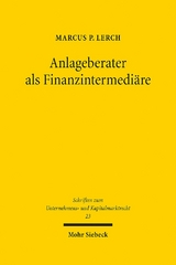 Anlageberater als Finanzintermediäre - Marcus P. Lerch