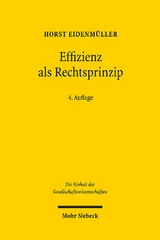 Effizienz als Rechtsprinzip - Horst Eidenmüller