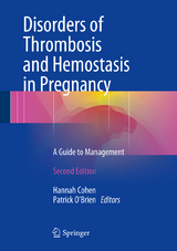 Disorders of Thrombosis and Hemostasis in Pregnancy - Cohen, Hannah; O'Brien, Patrick