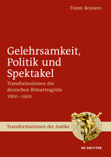 Gelehrsamkeit, Politik und Spektakel - Timm Reimers