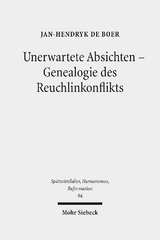 Unerwartete Absichten - Genealogie des Reuchlinkonflikts - Jan-Hendryk de Boer