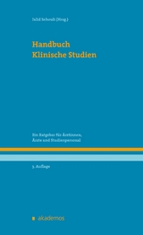 Handbuch Klinische Studien - Elena Braicu, Christoph Bührer, Radoslav Chekerov, Frank CK Chen, Annette Grüters, Elke Heidrich-Lorsbach, Christine Klapp, Marina Mangold, Gülten Oskay, Adak Pilger, Rolf Richter, Ina Santjer-Schnabel, Jalid Sehouli, Isil Yalcinkaya