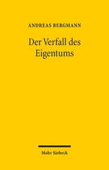 Der Verfall des Eigentums - Andreas Bergmann