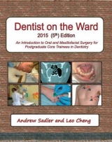 Dentist on the Ward - Sadler, Andrew; Cheng, Leo