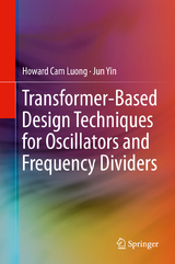 Transformer-Based Design Techniques for Oscillators and Frequency Dividers - Howard Cam Luong, Jun Yin