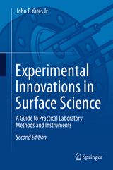 Experimental Innovations in Surface Science - Yates Jr., John T.