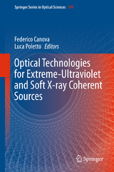 Optical Technologies for Extreme-Ultraviolet and Soft X-ray Coherent Sources - 