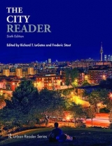 The City Reader - LeGates, Richard T.; Stout, Frederic