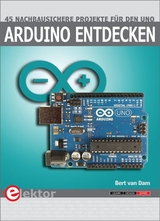 Arduino entdecken - Bert van Dam