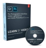 The Photographer's Workflow - Adobe Lightroom CC and Adobe Photoshop CC Learn by Video (2015 release) - Aaland, Mikkel