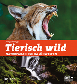 Tierisch wild. - Jürgen Vogt