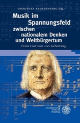 Musik im Spannungsfeld zwischen nationalem Denken und Weltbürgertum - 