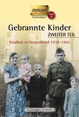 Gebrannte Kinder. ZWEITER TEIL. Klappenbroschur - Kleindienst, Jürgen