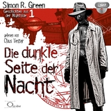 Die dunkle Seite der Nacht - Simon R. Green