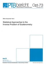 Statistical Approaches to the Inverse Problem of Scatterometry - Mark-Alexander Henn
