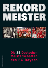 Rekordmeister - Bernd-M. Beyer