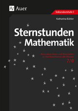 Sternstunden Mathematik 7/8 - Katharina Bühler