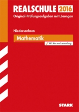 Abschlussprüfung Realschule Niedersachsen - Mathematik - Ahlers, Jan-Hinnerk; Hollen, Ursula; Klärner, Olaf; Matschke, Wolfgang; Möllers, Marc