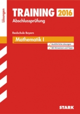 Training Abschlussprüfung Realschule Bayern - Mathematik I Lösungen - Einhauser, Alois; Hochholzer, Markus; Schmidl, Markus