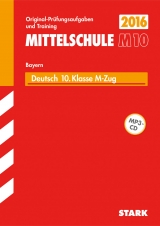 Abschlussprüfung Mittelschule M10 Bayern - Deutsch - Bayer, Werner