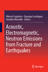 Acoustic, Electromagnetic, Neutron Emissions from Fracture and Earthquakes - 