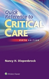 Quick Reference to Critical Care - Diepenbrock, Nancy