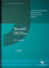 Beurkundungsgesetz und Dienstordnung für Notarinnen und Notare - Armbrüster, Christian; Preuß, Nicola; Renner, Thomas