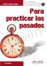 Para practicar los pasados - 