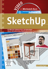 Werkstattkurs Konstruktions-Software - SketchUp - Heiko Rech